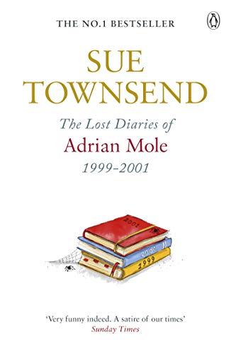 The Lost Diaries of Adrian Mole, 1999-2001 (Adrian Mole, 7)